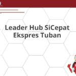Leader Hub SiCepat Ekspres Tuban