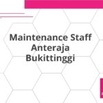 Maintenance Staff Anteraja Bukittinggi