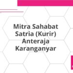Mitra Sahabat Satria (Kurir) Anteraja Karanganyar