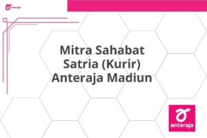 Mitra Sahabat Satria (Kurir) Anteraja Madiun