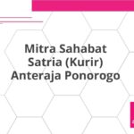 Mitra Sahabat Satria (Kurir) Anteraja Ponorogo