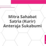 Mitra Sahabat Satria (Kurir) Anteraja Sukabumi