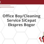 Office Boy/Cleaning Service SiCepat Ekspres Bogor