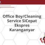 Office Boy/Cleaning Service SiCepat Ekspres Karanganyar