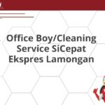 Office Boy/Cleaning Service SiCepat Ekspres Lamongan