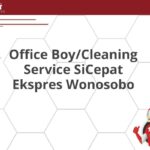 Office Boy/Cleaning Service SiCepat Ekspres Wonosobo