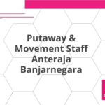 Putaway & Movement Staff Anteraja Banjarnegara