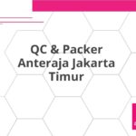 QC & Packer Anteraja Jakarta Timur