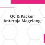 QC & Packer Anteraja Magelang