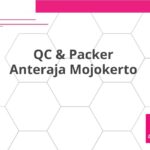 QC & Packer Anteraja Mojokerto