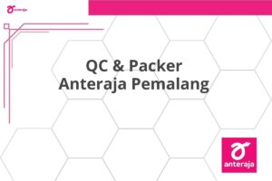 QC & Packer Anteraja Pemalang
