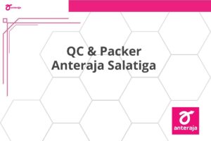 QC & Packer Anteraja Salatiga