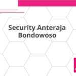 Security Anteraja Bondowoso