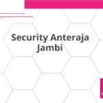 Security Anteraja Jambi