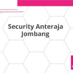 Security Anteraja Jombang