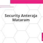 Security Anteraja Mataram