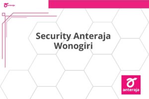 Security Anteraja Wonogiri