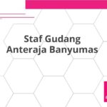 Staf Gudang Anteraja Banyumas