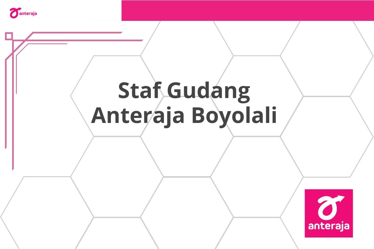 Staf Gudang Anteraja Boyolali