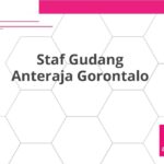 Staf Gudang Anteraja Gorontalo