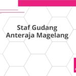 Staf Gudang Anteraja Magelang