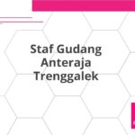 Staf Gudang Anteraja Trenggalek