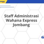 Staff Administrasi Wahana Express Jombang