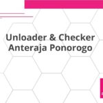 Unloader & Checker Anteraja Ponorogo