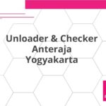 Unloader & Checker Anteraja Yogyakarta