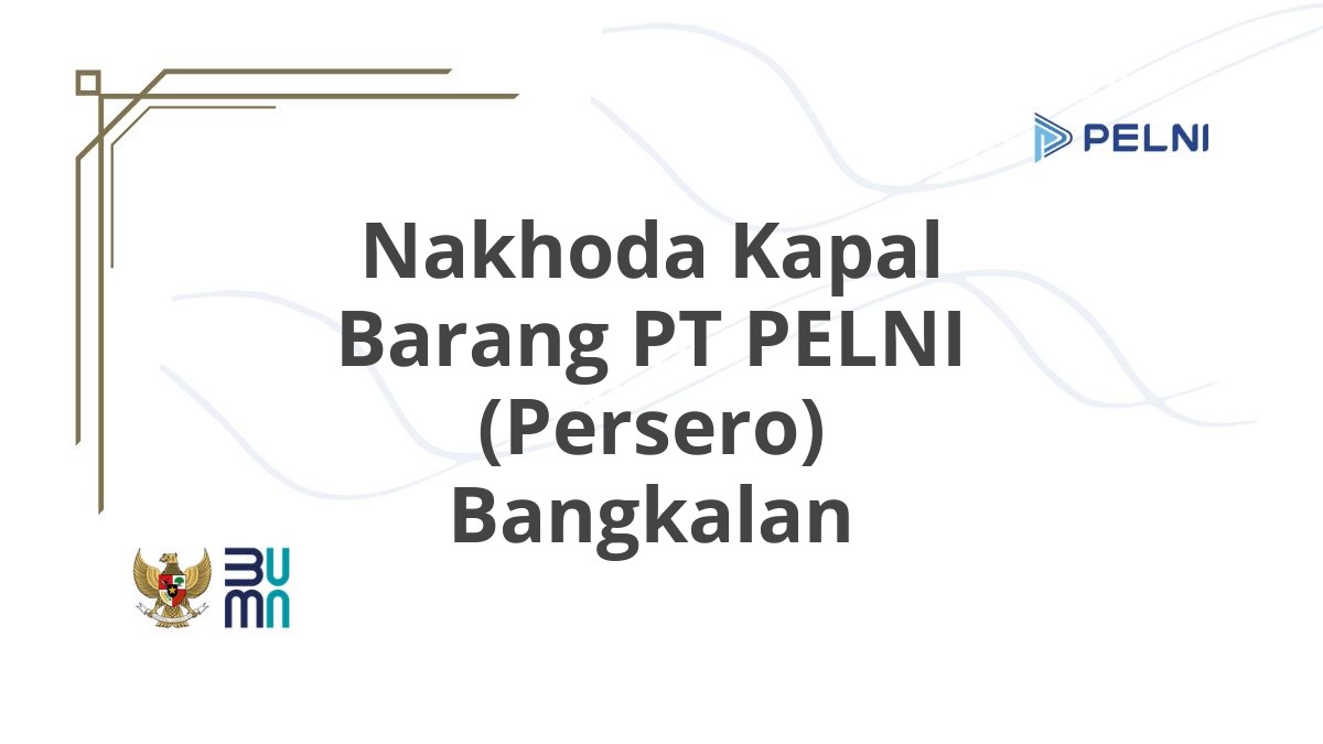 Nakhoda Kapal Barang PT PELNI (Persero) Bangkalan