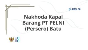 Nakhoda Kapal Barang PT PELNI (Persero) Batu