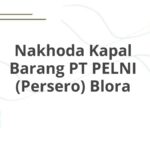 Nakhoda Kapal Barang PT PELNI (Persero) Blora