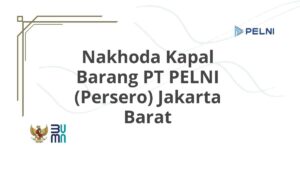 Nakhoda Kapal Barang PT PELNI (Persero) Jakarta Barat