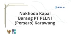 Nakhoda Kapal Barang PT PELNI (Persero) Karawang