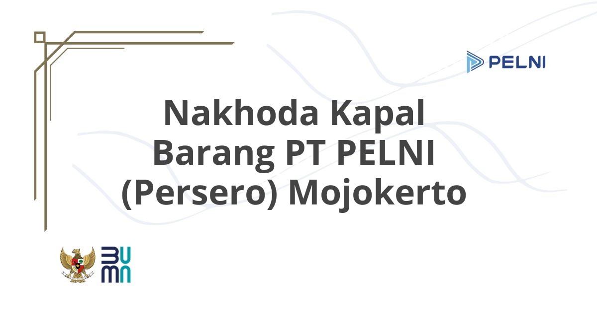 Nakhoda Kapal Barang PT PELNI (Persero) Mojokerto