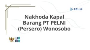 Nakhoda Kapal Barang PT PELNI (Persero) Wonosobo