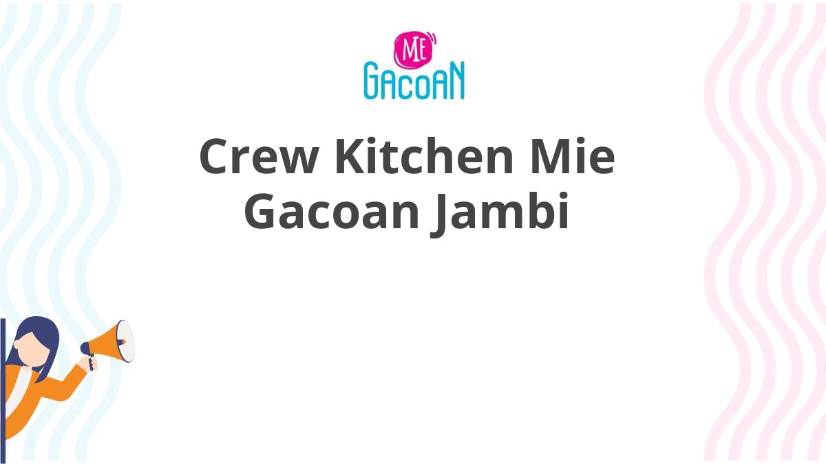 Crew Kitchen Mie Gacoan Jambi