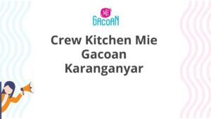 Crew Kitchen Mie Gacoan Karanganyar