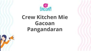 Crew Kitchen Mie Gacoan Pangandaran