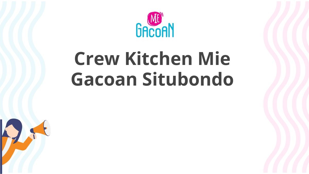 Crew Kitchen Mie Gacoan Situbondo