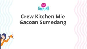 Crew Kitchen Mie Gacoan Sumedang