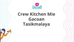Crew Kitchen Mie Gacoan Tasikmalaya