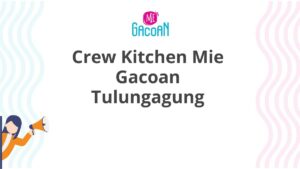 Crew Kitchen Mie Gacoan Tulungagung