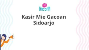 Kasir Mie Gacoan Sidoarjo