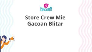 Store Crew Mie Gacoan Blitar