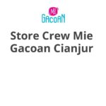 Store Crew Mie Gacoan Cianjur