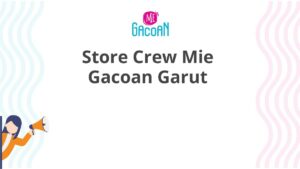 Store Crew Mie Gacoan Garut