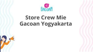 Store Crew Mie Gacoan Yogyakarta
